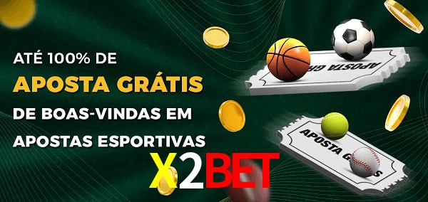 X2Bet Ate 100% de Aposta Gratis